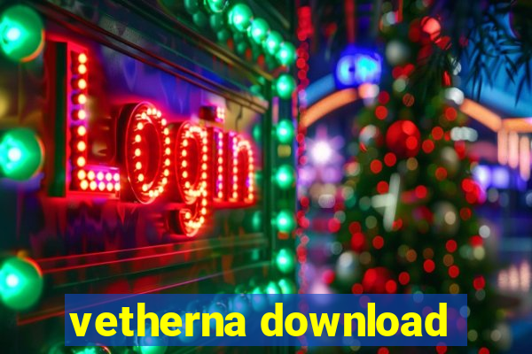 vetherna download